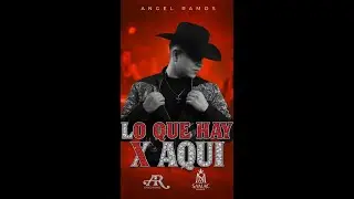 Angel Ramos - Lo Que Hay Por Aqui (Visual)