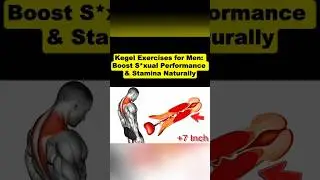 Kegel Exercises for Men: Boost S*xual Performance & Stamina Naturally! #exercise #workout #fitness