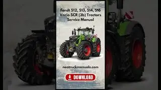 Fendt 512, 513, 514, 516 Vario SCR 3b Tractors Service Manual #downloadmanual #download #fendtglobal