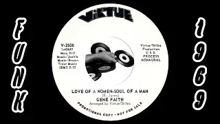 Gene Faith - Love Of a Women - Soul Of A Man [Virtue] 1969 Soul Funk 45