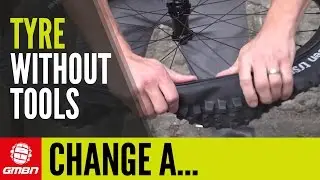 How To Change A Tyre With No Tools | Mountain Bike Maintenance
