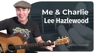 &laquo;Me And Charlie&raquo; Ли Хэзлвуда | Простой урок игры на гитаре