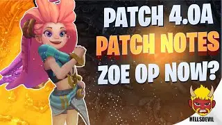 WILD RIFT | NEW PATCH 4.0A PATCH NOTES! | ZOE IS OP NOW?