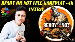 Ready or Not - Intro and Cinematic Trailer - PC Game- 4K ULTRA