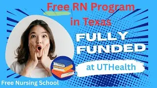 Free RN Program at UTHealth Houston | Future Nurses Fund Details