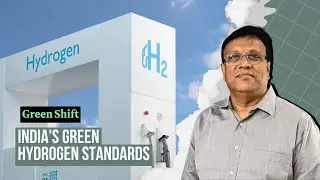 India&rsquo;s green hydrogen standards & deep ocean mission | Green Shift