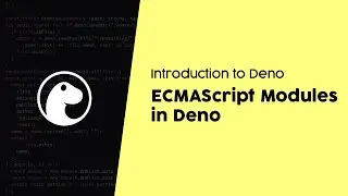 ECMAScript Modules in Deno