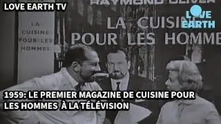 07/12/1959: Raymond Oliver/Catherine Langeais pr&eacute;sentent 1er magazine 'La Cuisine pour les Hommes'