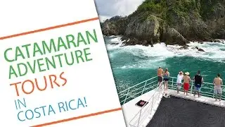 Catamaran Tours in Costa Rica