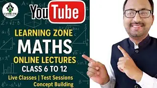Maths Online Lectures & Videos (Class 6&ndash;10) | Complete PTB New Syllabus Book | Learning Zones