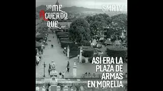 Plaza de Armas | Yo me acuerdo que... | SMRTV
