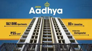 Exclusive Walkthrough | Discover Affordable Luxury  | Jains Aadhya