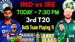 India 3rd T20 playing 11 | India Playing 11 VS Ireland | Ind Playing 11 For 3rd T20 Match