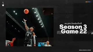 2024 AU Pro Basketball: Game 22