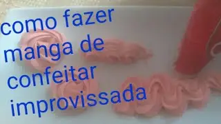 🔴COMO FAZER MANGA DE CONFEITAR  COM SACO DE ARROZ