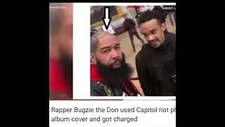 Bugzie The Don Arrested for storming capitol and using picture as album cover