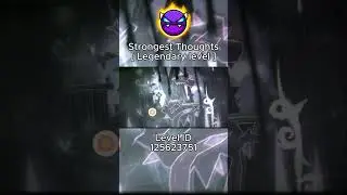 Strongest Thoughts [Legendary Level] With Clicks #geometrydash #gd #gdupdate
