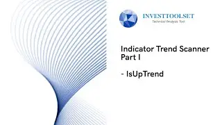 Indicator Trend Scanner Part I   Is Up Trend