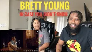 BRETT YOUNG  IN CASE YOU DIDN'T KNOW