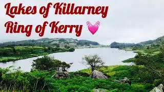 Lakes of Killarney|A trip to Ring of Kerry|Travel with Atiq