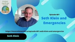 Episode 681 Seth Klein and Emergencies