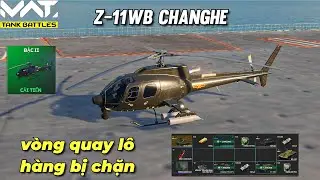 B&Igrave;NH LUẬN | MWT Tank Battles Review trực thăng Z-11WB CHANGHE trong v&ograve;ng quay l&ocirc; h&agrave;ng bị chặn