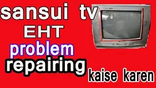 sansui crt tv repairing# and #videocon tv repairing in hindi #videocon crt tv eht problem