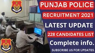 PUNJAB POLICE RECRUITMENT 2021 LATEST UPDATE | PUNJAB POLICE CSS RECRUITMET CANDIDATES LIST OUT