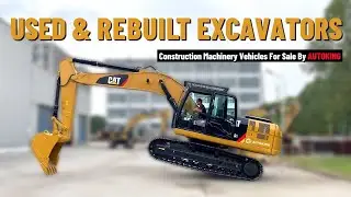 Used & Rebuilt Excavators For Sale || Autoking Construction Machinery Vehicles