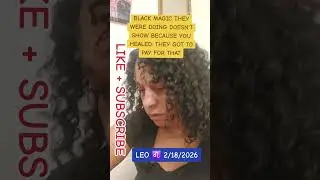 LEO ♌️ BLACK MAGIC THEY WAS DOING DOESN'T SHOW BECAUSE THEY HEALED. THEY GOT TO PAY FOR THAT. 