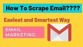 Email Scraping & Data Scraping Tools | How to scrap Emails for Marketing?