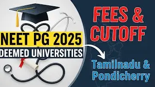NEET PG 2025 Deemed Universities Fees & Expected Cutoff | Tamilnadu & Pondy #neetpg #neetpgfees