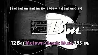 12 Bar Motown Classic Blues in B-minor 165 BPM  | 4/4 | Pentatonic | Backing Track Jam Improvisation
