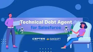 Tech Debt Agent | AI-Powered Accelerator To Fix Salesforce Tech Debt