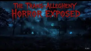 The Trans-Allegheny Lunatic Asylum EXPOSED | Haunted & Cursed