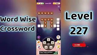 Word Wise Crossword Level 227 🧩 | Smart Crossword Puzzle Walkthrough | Go Answer