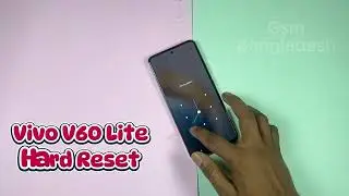 Hard Reset Vivo V60 Lite | Remove Pattern Lock, PIN, Password