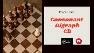 # Consonant Digraphs ch # Sound of digraph ch# Phonics# Way finder channel#