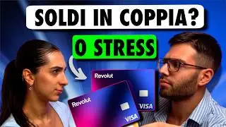 Soldi in Coppia: Stop a Stress e Litigi con il Conto Revolut Gratis!💸