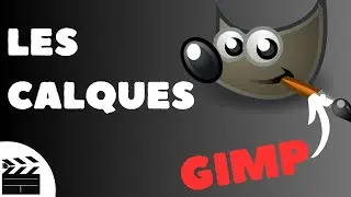 Les CALQUES - GIMP