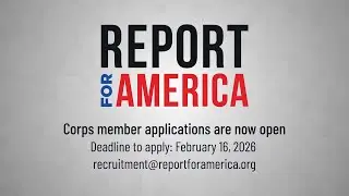 Local journalists wanted | Apply to become a Report for America corps member: Deadline February 16