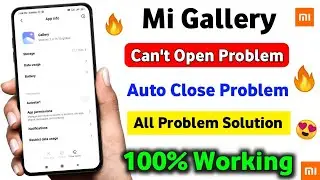 Miui 12 Gallery App Can't Open Problem solution | Mi Gallery Problem solution 100% Working 🔥