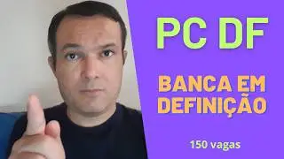 Concurso PC DF - AGENTE DE CUST&Oacute;DIA - Banca em defini&ccedil;&atilde;o - 150 vagas