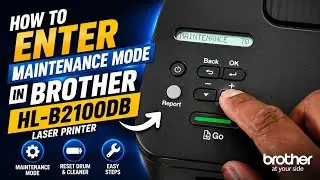 How to Enter Maintenance Mode in Brother HL-B2100DB Laser Printer | Reset Drum & Clear Errors