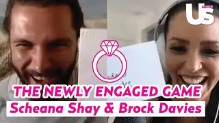 VPR Scheana Shay & Brock Davies Play The Newly Engaged Game
