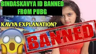 BINDASS KAVYA GOT BANNED |BINDASS KAVYA HACKING EXPOSED | KAVYA FUNNY EXPLANATION ABOUT HER BAN 😮