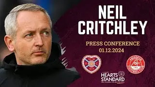 Neil Critchley on Hearts' draw with Aberdeen, Musa, Shankland and injuries to Kingsley and Kent