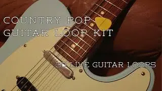 Country Pop Guitar Loop Pack - 30 Live Guitar Loops with Telecaster