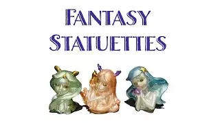 DIY Fantasy Figurines  - Resin Sculptures
