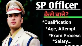 HOW TO BECOME A SP OFFICER IN 2021🤔? SP Officer कैसे बाने in hindi 🔥🔥। SP Officer Ka Salary 🔥l